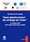 Atti della Tavola rotonda “Quale globalizzazione? Una strategia per l’Italia”